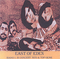 East of Eden Radio 1 in Concert 1970 and Top Gear